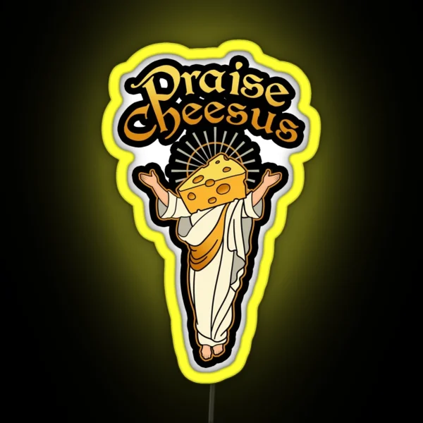 Praise Cheesus RGB Neon Sign