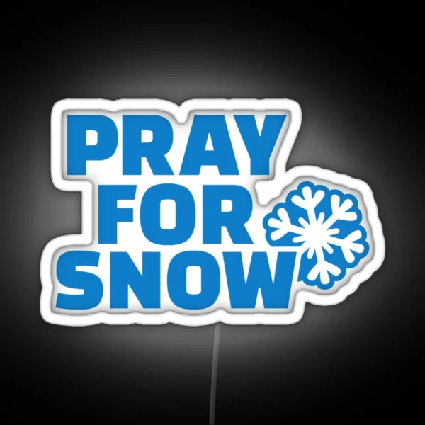Pray For Snow RGB Neon Sign