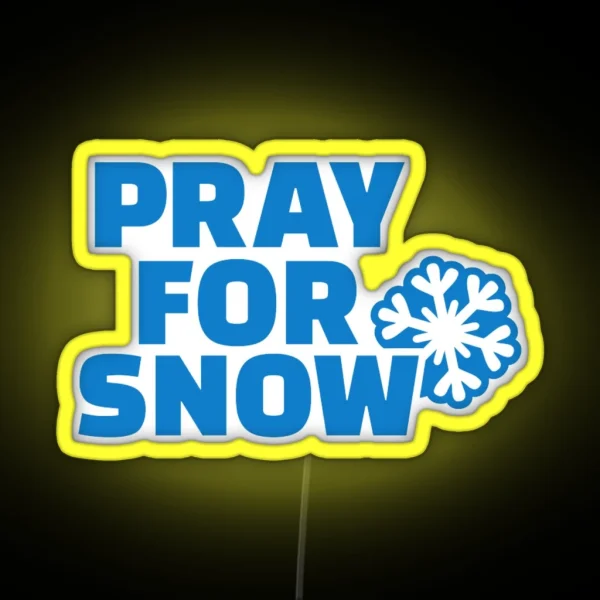 Pray For Snow RGB Neon Sign