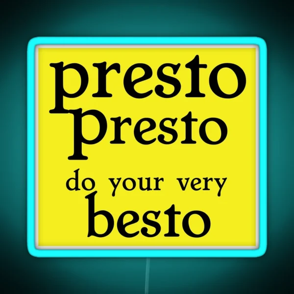 Presto RGB Neon Sign