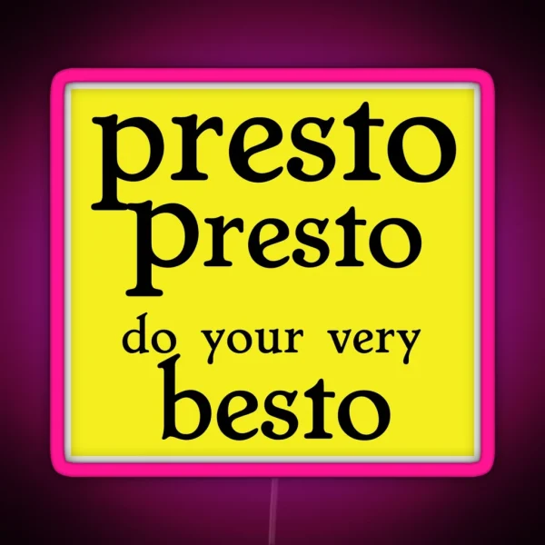 Presto RGB Neon Sign