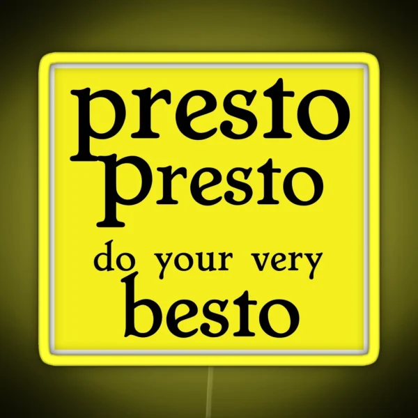 Presto RGB Neon Sign