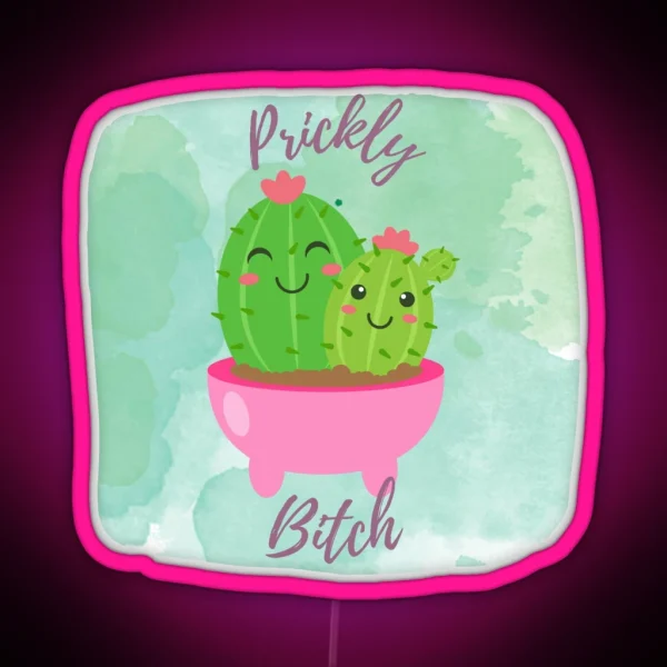 Prickly Bitch Cactus RGB Neon Sign