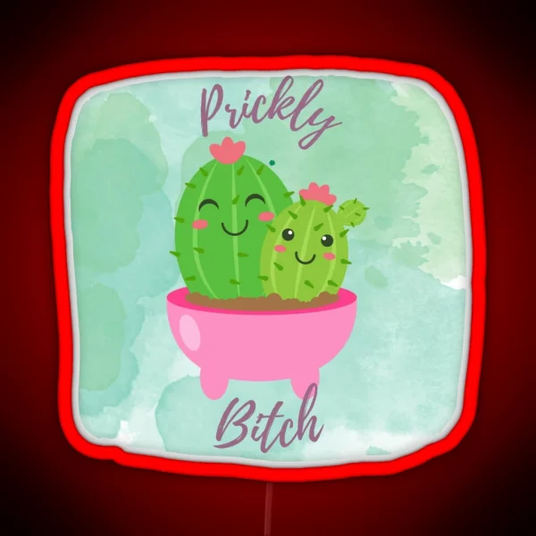 Prickly Bitch Cactus RGB Neon Sign