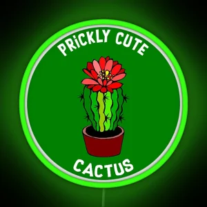 Prickly But Cute Cactus Lover Collector Wife Girlfriend Best Friend Gift RGB Neon Sign