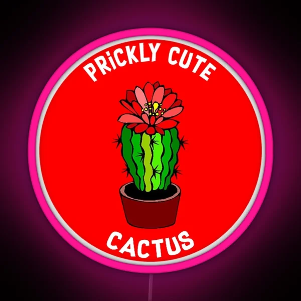 Prickly Personality Prickly But Cute Wife Girlfriend RGB Neon Sign