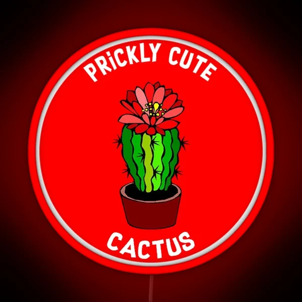 Prickly Personality Prickly But Cute Wife Girlfriend RGB Neon Sign