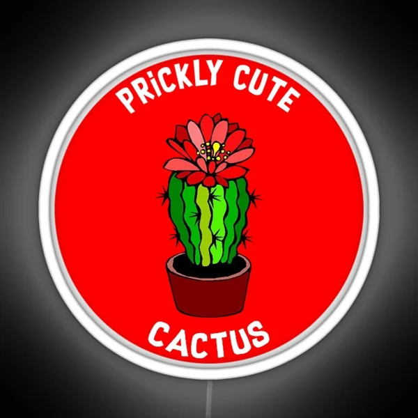 Prickly Personality Prickly But Cute Wife Girlfriend RGB Neon Sign