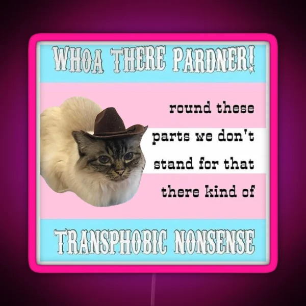 Primcess Pamcake Trans Rights Cowboy Cat RGB Neon Sign