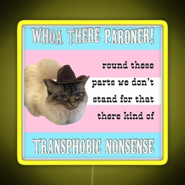 Primcess Pamcake Trans Rights Cowboy Cat RGB Neon Sign