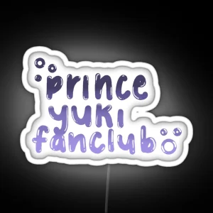 Prince Yuki Fanclub Fruits Basket Inspired RGB Neon Sign