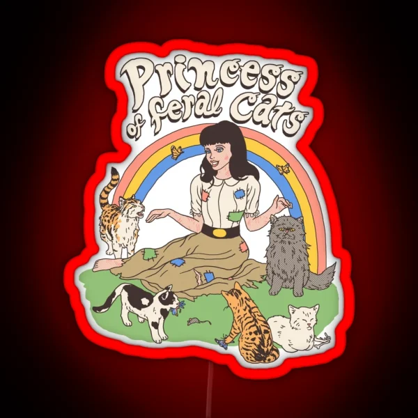 Princess Of Feral Cats RGB Neon Sign