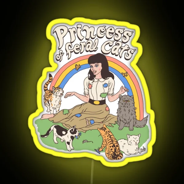 Princess Of Feral Cats RGB Neon Sign
