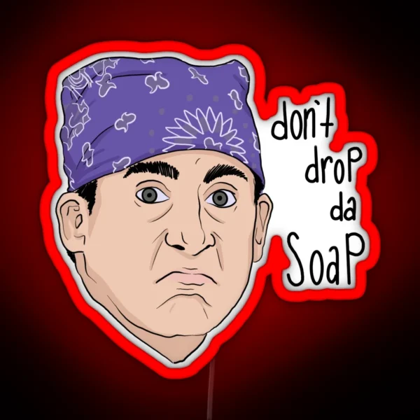 Prison Mike Don T Drop The Soap RGB Neon Sign