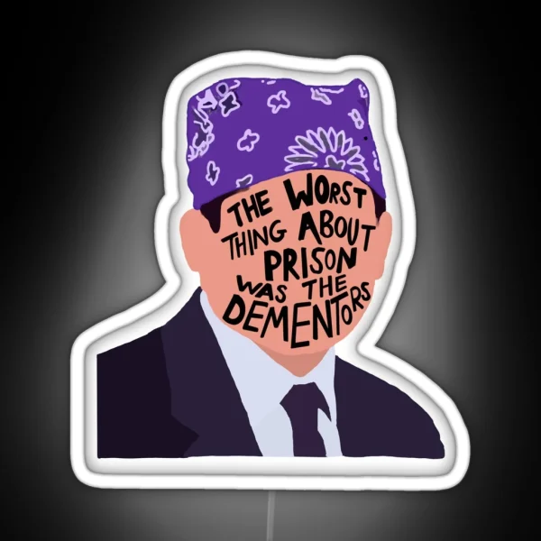 Prison Mike The Worst Thing About Prison Was RGB Neon Sign