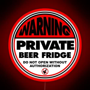 Private Beer Fridge Warning Sign Do Not Open Circle RGB Neon Sign