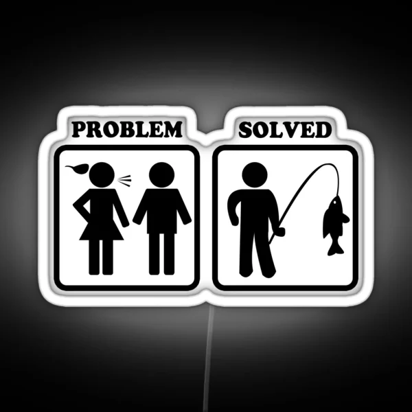 Problem Solved Funny Fishing RGB Neon Sign