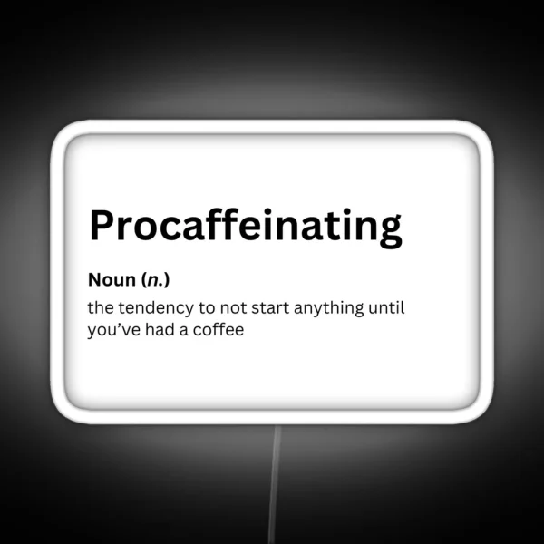 Procaffeinating RGB Neon Sign