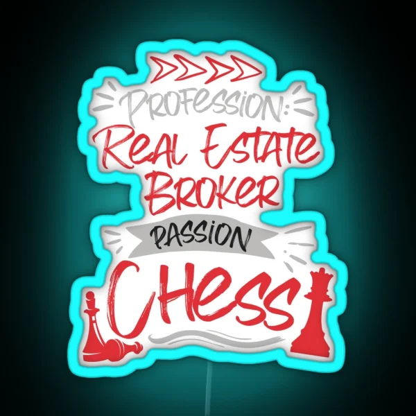 Profession Real Estate Broker Passion Chess RGB Neon Sign