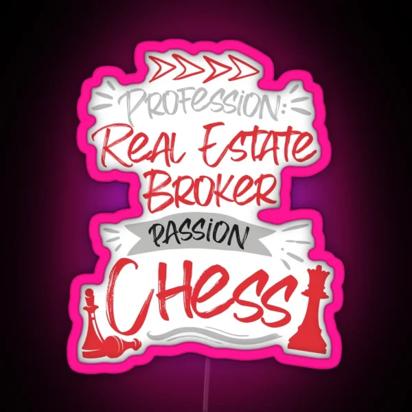 Profession Real Estate Broker Passion Chess RGB Neon Sign