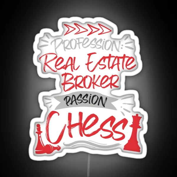Profession Real Estate Broker Passion Chess RGB Neon Sign