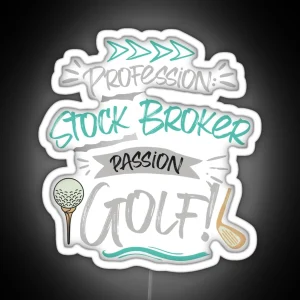 Profession Stock Broker Passion Golf RGB Neon Sign