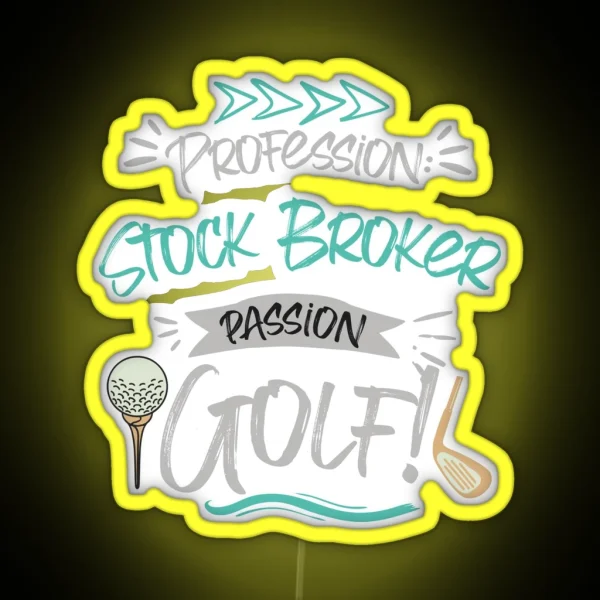 Profession Stock Broker Passion Golf RGB Neon Sign