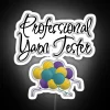 Professional Yarn Tester Funny Text Design for Crocheters & Knitters - Neon Sign