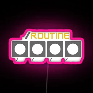 Programmer Routine Developer Routine RGB Neon Sign