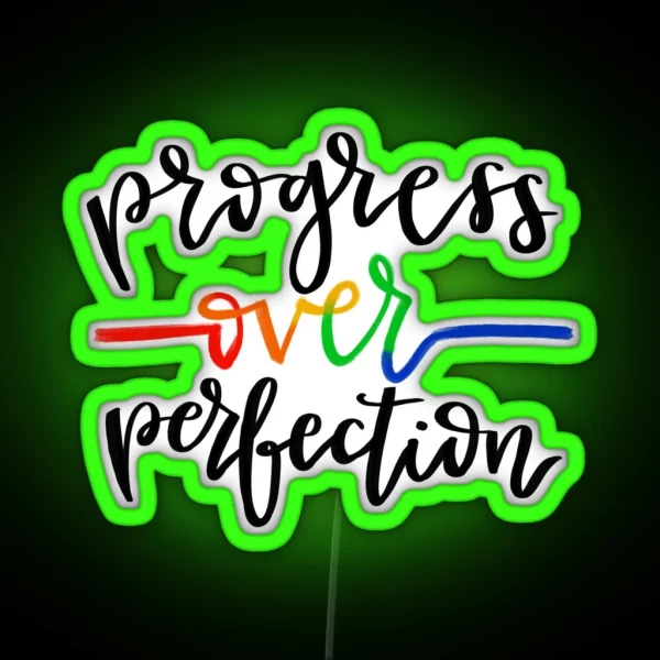 Progress Over Perfection RGB Neon Sign