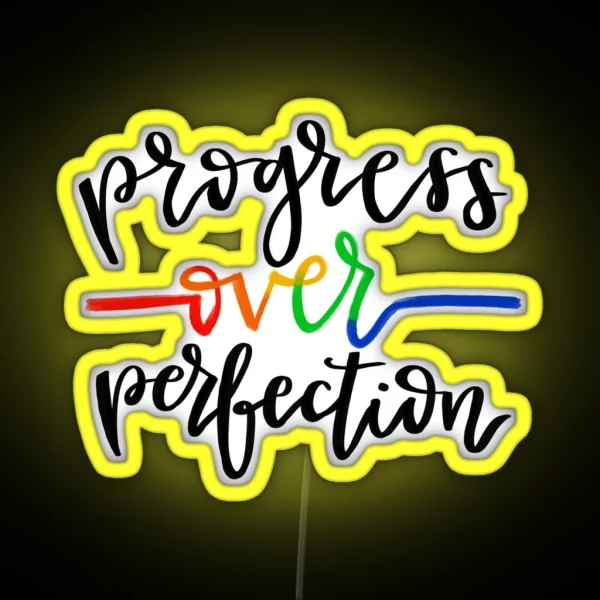 Progress Over Perfection RGB Neon Sign