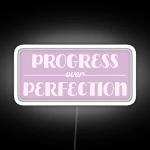 Progress Over Perfection RGB Neon Sign