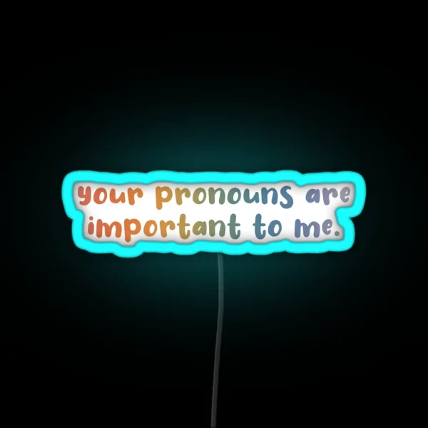 Pronouns RGB Neon Sign