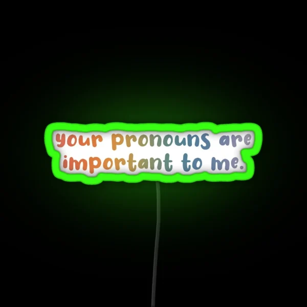 Pronouns RGB Neon Sign