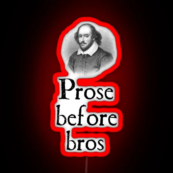 Prose Before Bros RGB Neon Sign