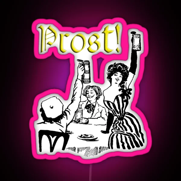 Prost Drink Up RGB Neon Sign