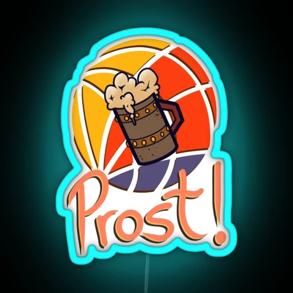 Prost RGB Neon Sign