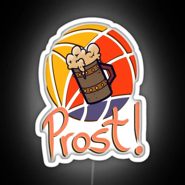Prost RGB Neon Sign