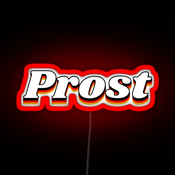 Prost RGB Neon Sign