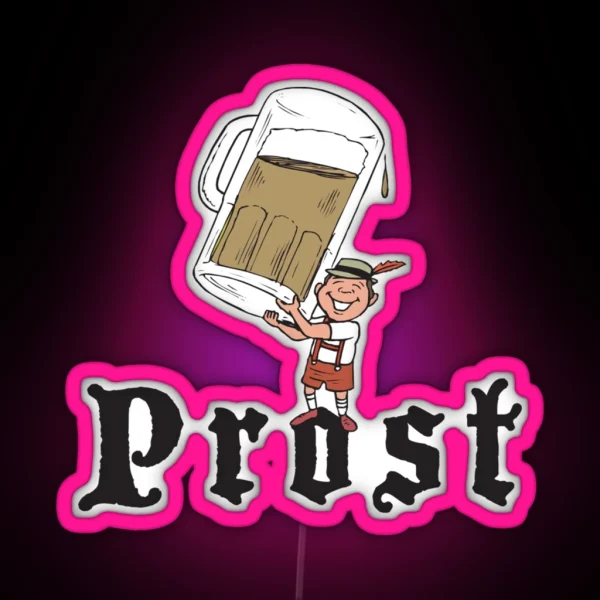 Prost RGB Neon Sign