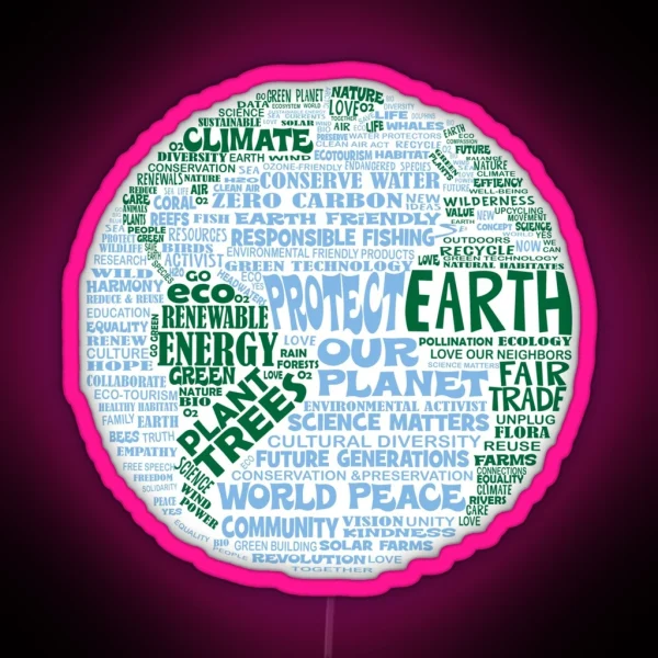 Protect Earth Blue Green Words For Earth RGB Neon Sign