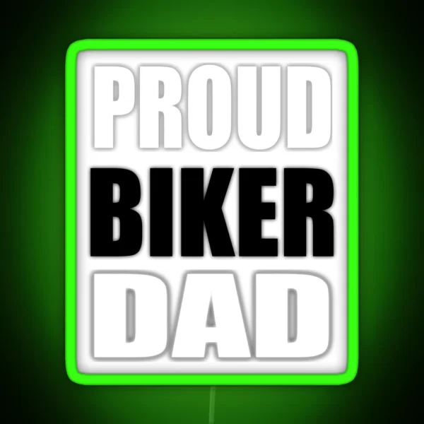 Proud Biker Dad Funny Gift RGB Neon Sign