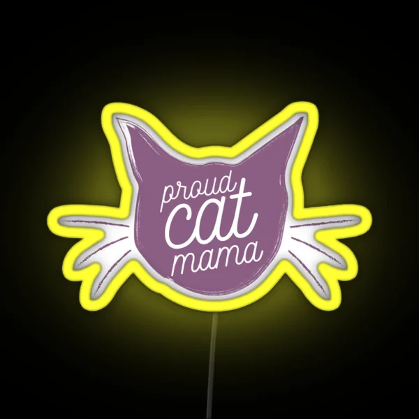 Proud Cat Mama Now In Lavender RGB Neon Sign