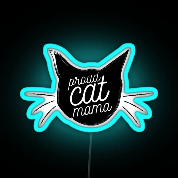 Proud Cat Mama RGB Neon Sign