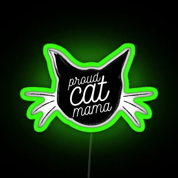 Proud Cat Mama RGB Neon Sign