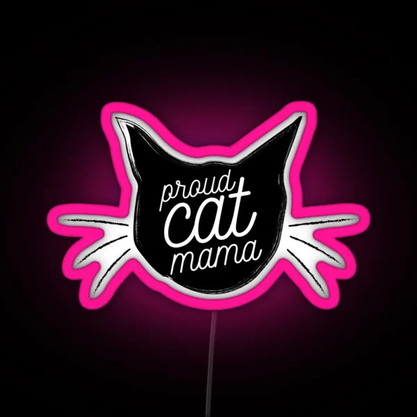 Proud Cat Mama RGB Neon Sign