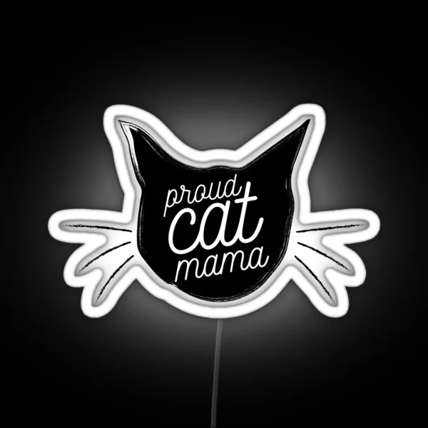 Proud Cat Mama RGB Neon Sign