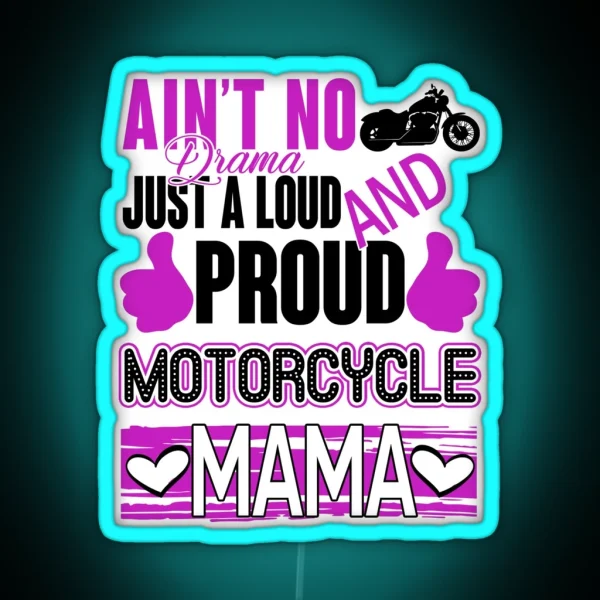 Proud Motorcycle Mama RGB Neon Sign