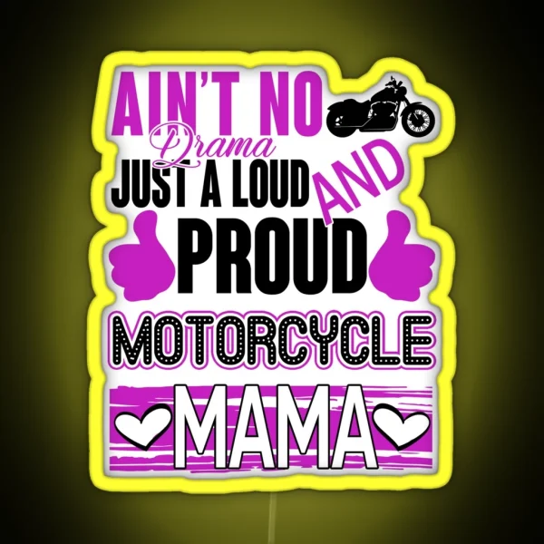 Proud Motorcycle Mama RGB Neon Sign