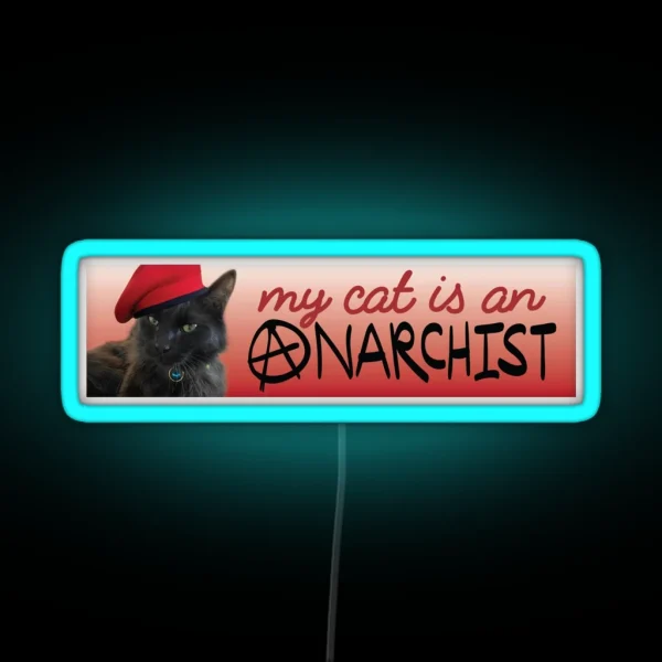 Proud Parent Of An Anarchist Cat RGB Neon Sign